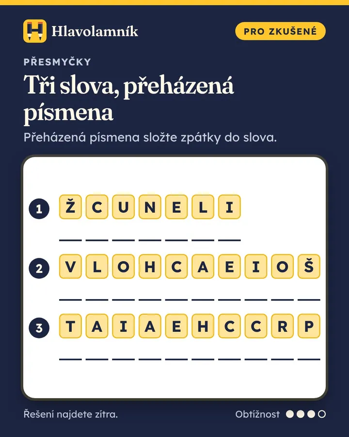 1: Ž C U N E L I. 2: V L O H C A E I O Š. 3: T A I A E H C C R P.