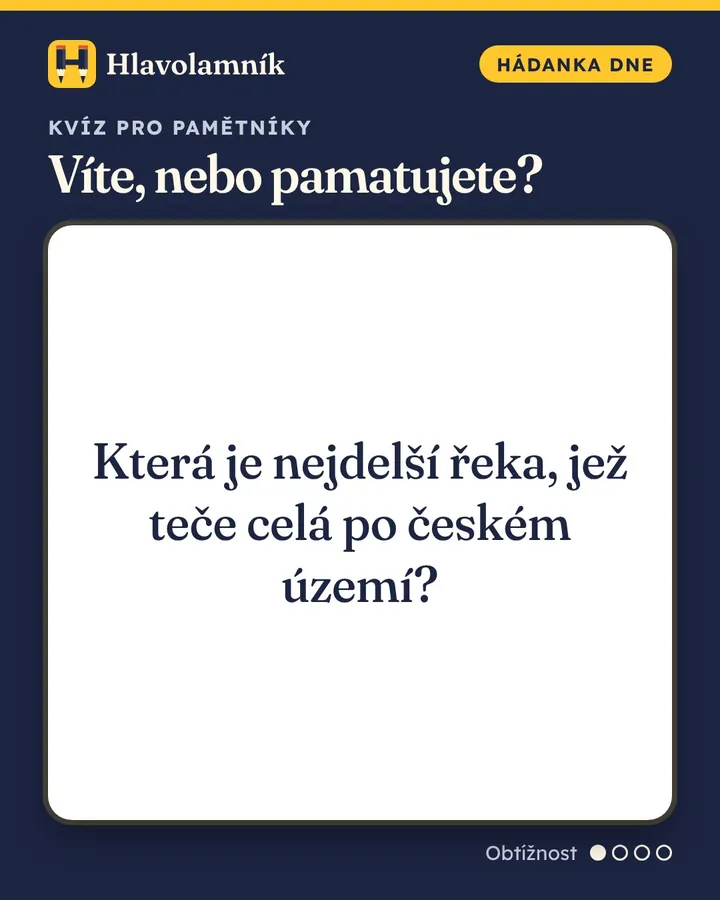 Která je nejdelší řeka, jež teče celá po českém území?