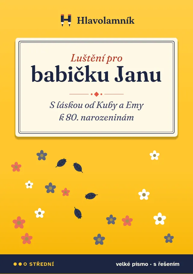 Žlutá obálka sešitu s ilustrací tématu Zahrada: na krémovém štítku nápis Luštění pro babičku Janu a věnování S láskou od Kuby a Emy k 80. narozeninám, dole kvítky a lístky